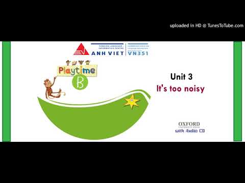 Video PLAYTIME B - Unit 3 - It's too noisy - YouTube