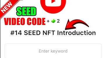SEED Verify Code | #14 SEED NFT Introduction | SEED