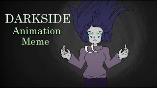 Neoni - DARKSIDE // Animation Meme