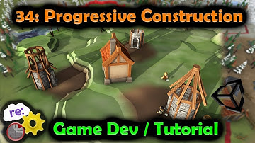 [Unity3D Hex Map Game Dev] 34: Progressive Building Construction