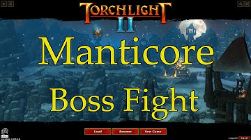 Torchlight 2 - Boss - Manticore (PC HD) [1080p]