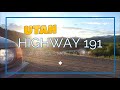 America's Most Scenic Highway - 191 - Utah