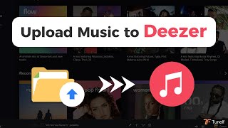 How to Upload MP3 to Deezer | Tunelf screenshot 5