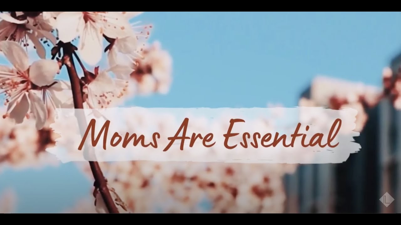 MOMS ARE ESSENTIAL // Pastor Stephen Marshall