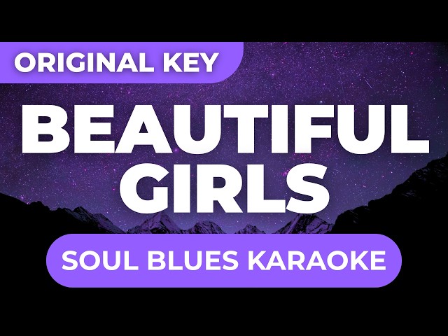 SoulShade Records - Beautiful Girls (Soul Blues Karaoke Version with Lyrics)