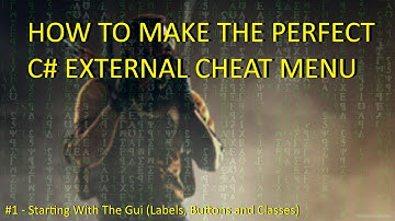 HOW TO MAKE THE PERFECT CHEAT UI IN C# - EP1