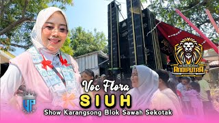 SIUH • FLORA • ANDI PUTRA ONE • Karangsong Rice Field Block Show Indramayu