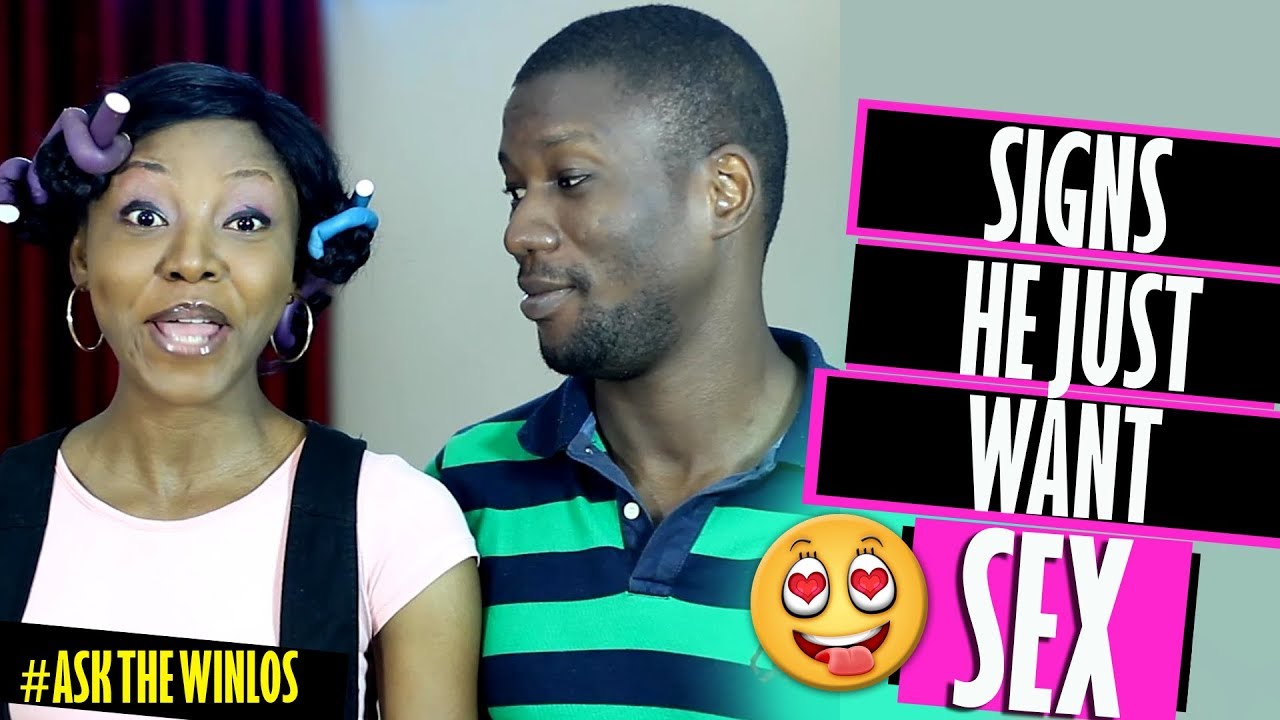 Signs He Just Wants Sex (ASK THE WINLOS) - YouTube