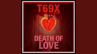 Download Lagu Death Of Love sA (feat. T69X) MP3