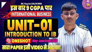 Introduction to International Business Oneshot 2026 🔥 | Unit 1 International Business | BCOM