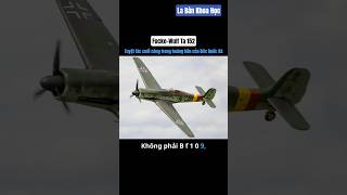 Focke-Wulf Ta 152: Tuyệt tác cuối cùng trong hoàng hôn của Đức Quốc Xã. #shorts #maybay