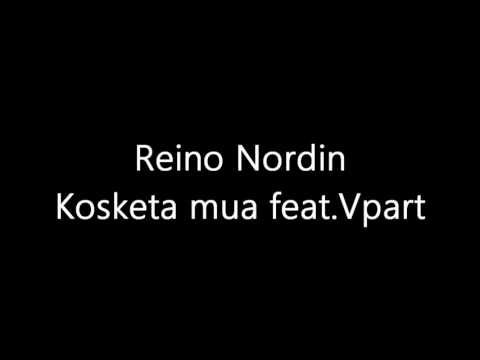 Reino Nordin - Kosketa mua feat.Vpart (Remix)