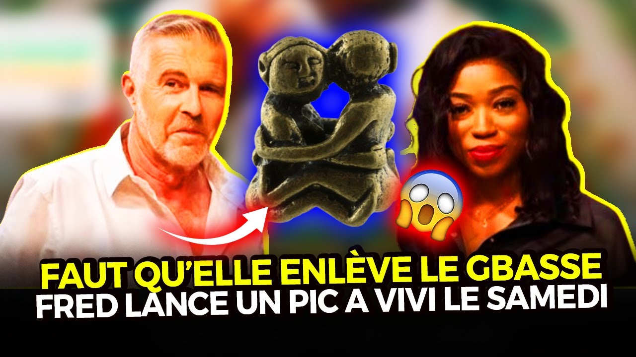 FRED RÉVÈLE LE GBASSE DE VIVI EN DIRECT