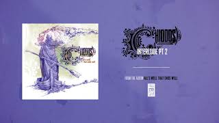 Chiodos &quot;Interlude Pt 2&quot;