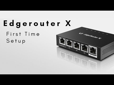Edgerouter X First Time Setup