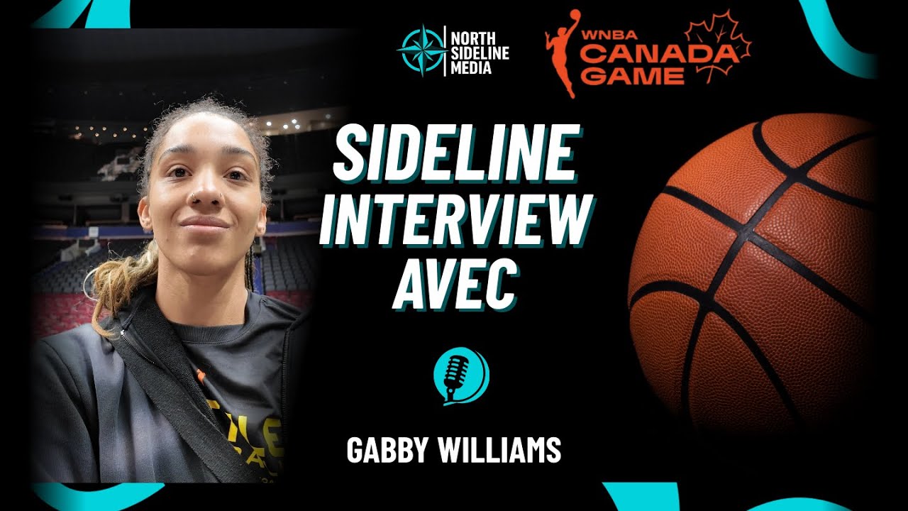 Interview de Gabby Williams Pre-game WNBA Canada, Vancouver