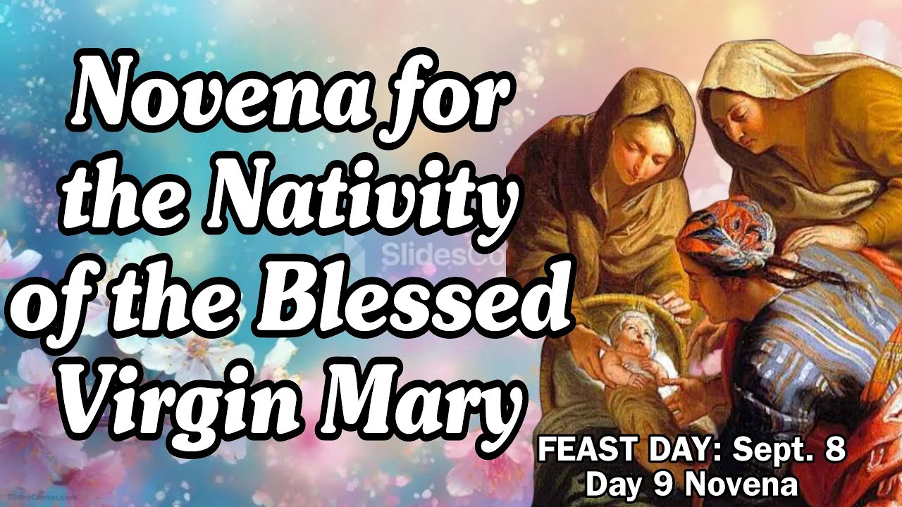 Day 9 Novena for the Nativity of the Blessed Virgin Mary | For all ...