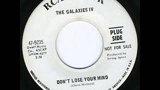 THE GALAXIES IV - Dont Lose Your Mind @PSYCHOGARAGE