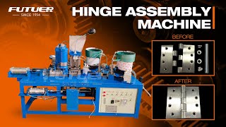 Hinge Assembly Machine ,high speed, high efficiency, high precision, multi-function