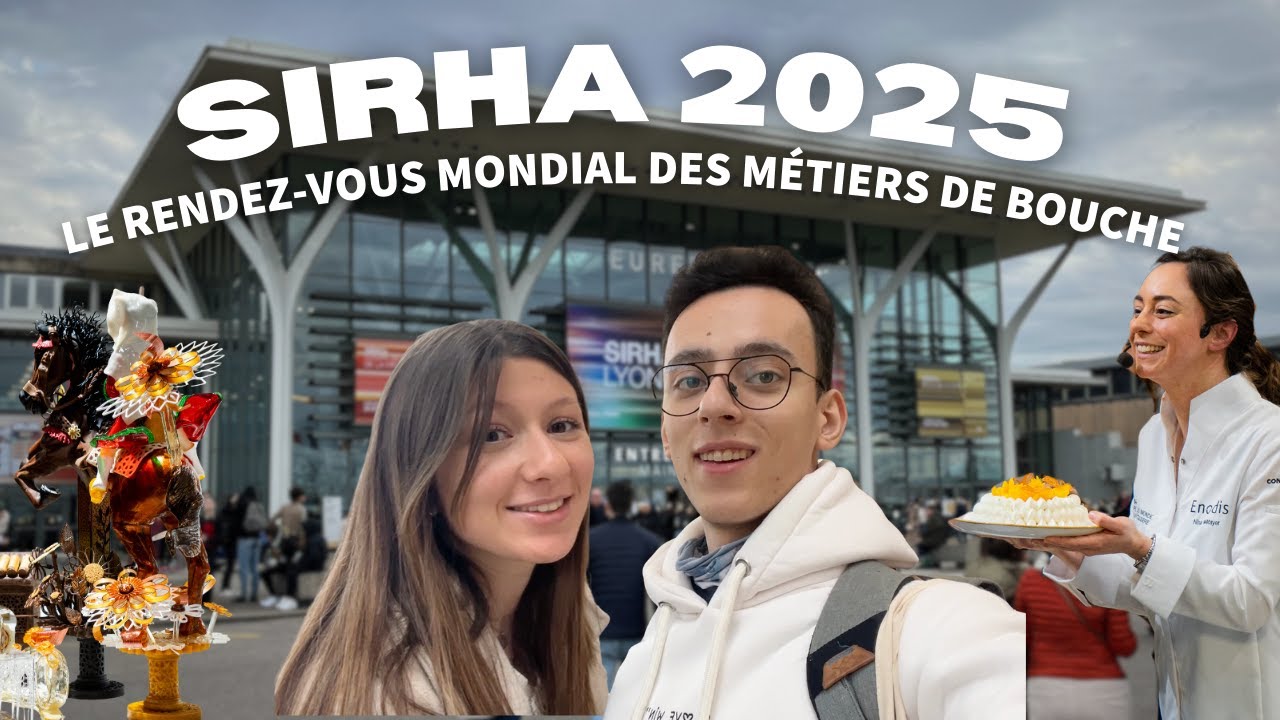 Sirha Lyon 2025 | Coupe du monde de la pâtisserie, Bocuse d'or... 👨🏻‍🍳