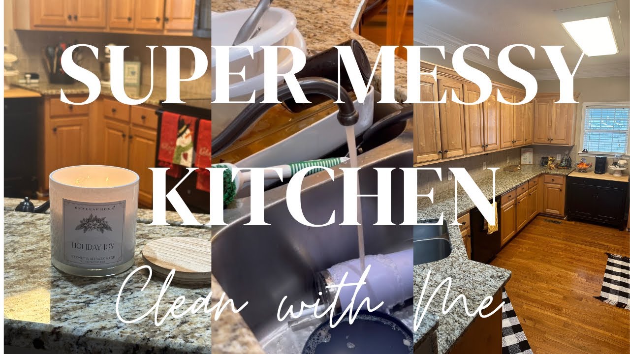 Clean with Me | Super Messy Kitchen | Cleaning Motivation Kitchen ...