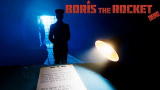 Work or Die... Boris the Rocket Demo