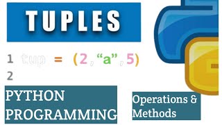 TUPLE OPERATIONS & METHODS IN PYTHON PROGRAMMING || PYTHON PROGRAMMING IN TELUGU Details