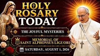 HOLY ROSARY TODAY ❤️ AUGUST 1, 2026 ❤️ JOYFUL MYSTERIES ❤️ THE CASE HE LOST, THE LIFE HE FOUND