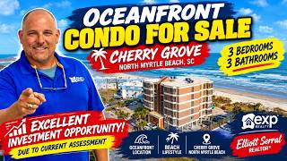 OCEANFRONT CONDO FOR SALE IN CHERRY GROVE | 3 BEDROOM, 3 BATH | NORTH MYRTLE BEACH REAL ESTATE
