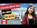 Canada work visa without lmia and ielts 2022  iec canada  sandy talks canada