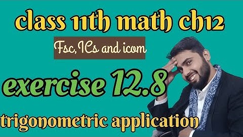 class 11 maths|| exercise 12.8 || FSc ICS i.com||chapter 12 || 1st year easy math method