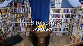 VHS Resolution: January