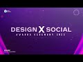 Design X Social • Awards ceremony 2022