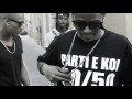 Parti e koi 5050  black money music official 2015