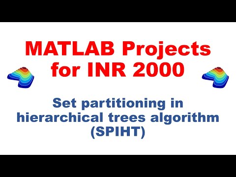 MATLAB Project - Set partitioning in hierarchical trees algorithm (SPIHT)