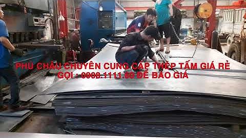 Gia công cắt thép tấm 3m theo yêu cầu của khách hàng (16/07/2020) - satthepphuchau.com