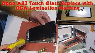 OPPO A83 Touch Replacement , Disassambly , Teardown