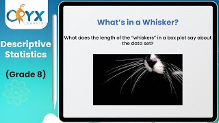 Descriptive Statistics | Grade 8 Math | Oryx Learning