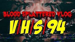 V/H/S/94 (2021) - Blood Splattered Vlog (Horror Movie Review)