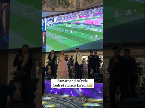 дахшат тўйда ел-классико #elclasico #uzbekistan #realmadrid #barcelona #реалмадрид #барселона