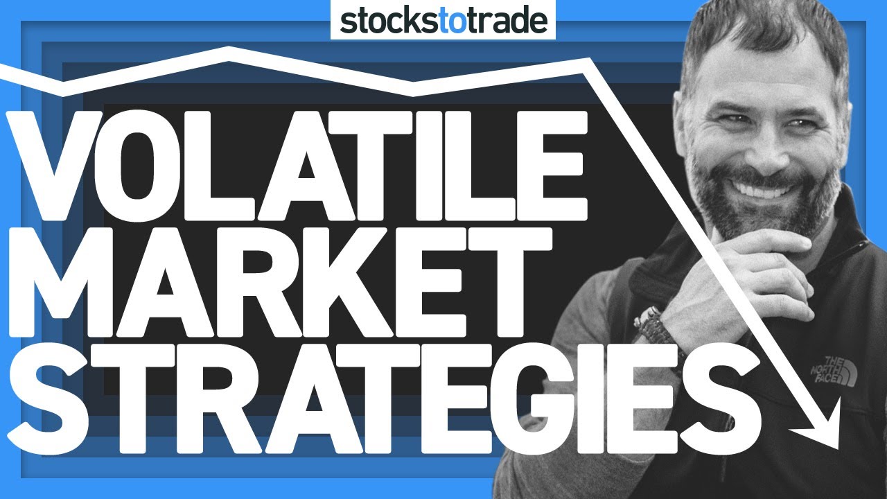 Strategy Tips For A Volatile Stock Market - YouTube