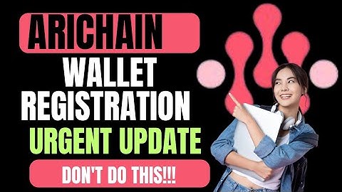 ARICHAIN ​​- DOE DIT NIET, ANDERS VERLIEST U ALLES | ARICHAIN ​​WALLET REGISTRATIE UPDATE