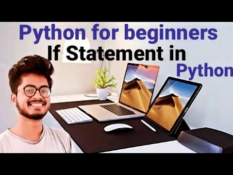 If Statement in Python | Python for beginners | Amit Maurya