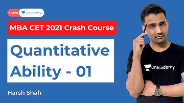 MBA CET Crash Course Unacademy | Quantitative Ability for MAH CET 2021 preparations | Part 1
