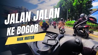 Jalan Jalan Ke Bogor Naik Motor Part 1 #motovlog #bogor #touring #motorcycle