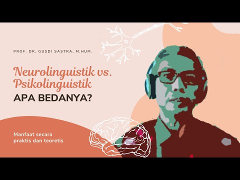 Neurolinguistik vs Psikolinguistik | Apa Perbedaannya? | Neurolinguistik #1