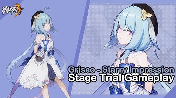 [Honkai Impact 3rd] Griseo - Starry Impression Stage Trial Guide Gameplay || HI3rd Indonesia