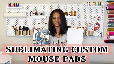 Sublimation On Mouse Pads (Custom Photos,  So Easy!)