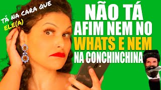 5 SINAIS QUE ELE(A) NÃO ESTÁ AFIM DE VOCÊ NO WHATSAPP (SIM NÃO TÁ NEM AÍ PRA VOCÊ)