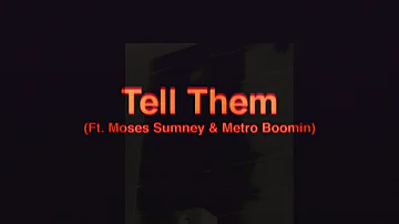 James Blake ft Moses Sumney & Metro Boomin - Tell Them (Official Audio)